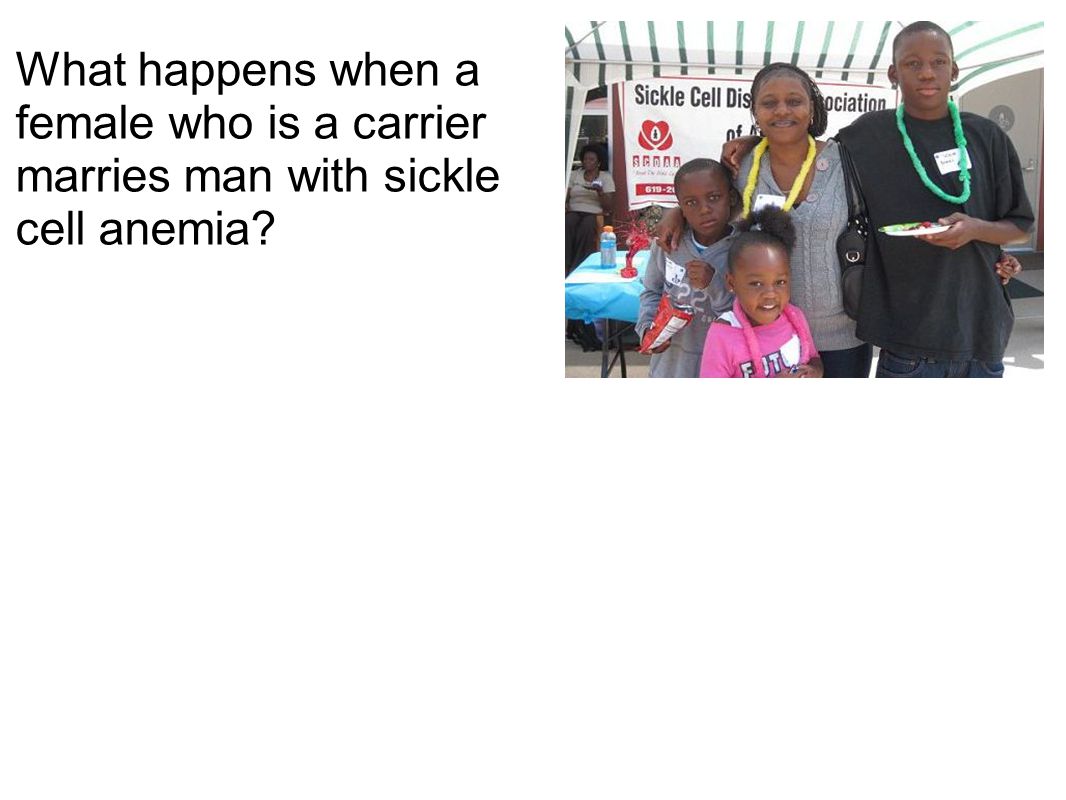 What happens when a female who is a carrier marries man with sickle cell anemia