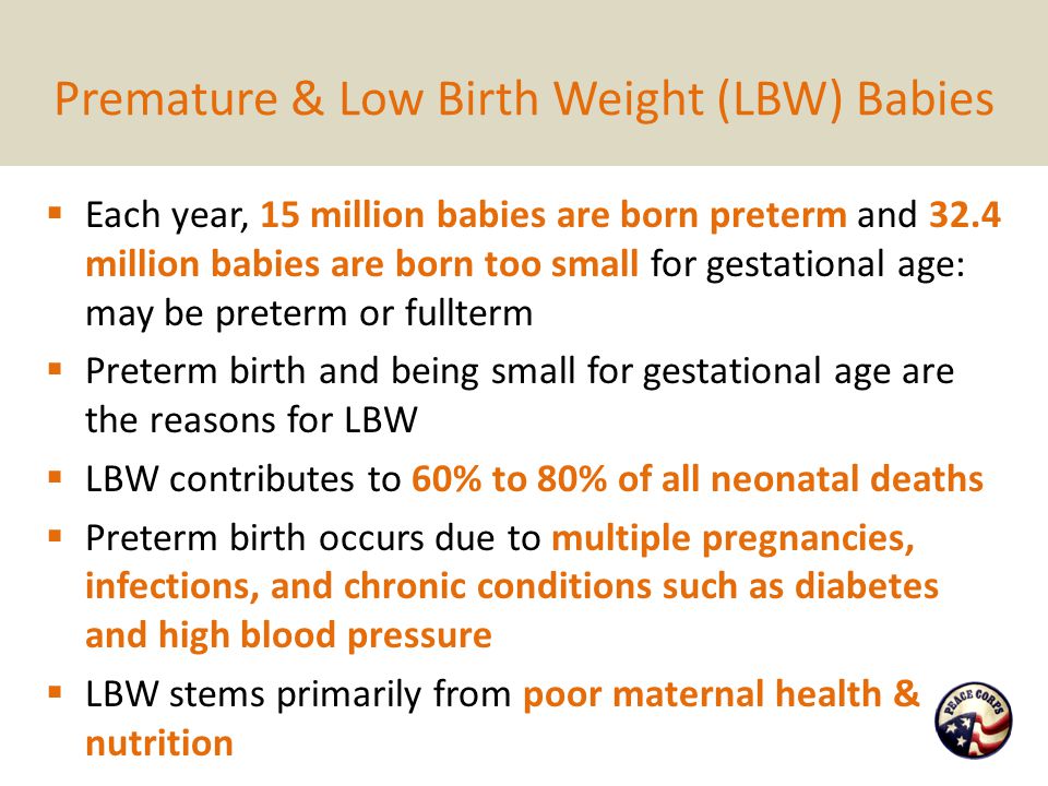 Premature & Low Birth Weight (LBW) Babies