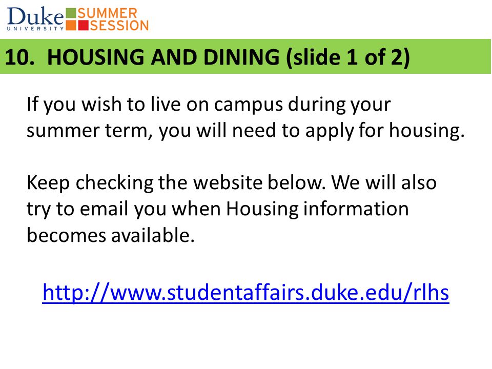 10. Housing 10. HOUSING AND DINING (slide 1 of 2)