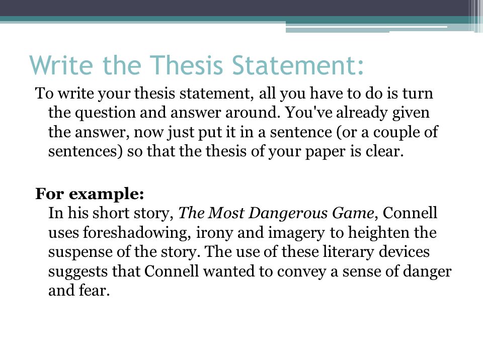 Write the Thesis Statement: