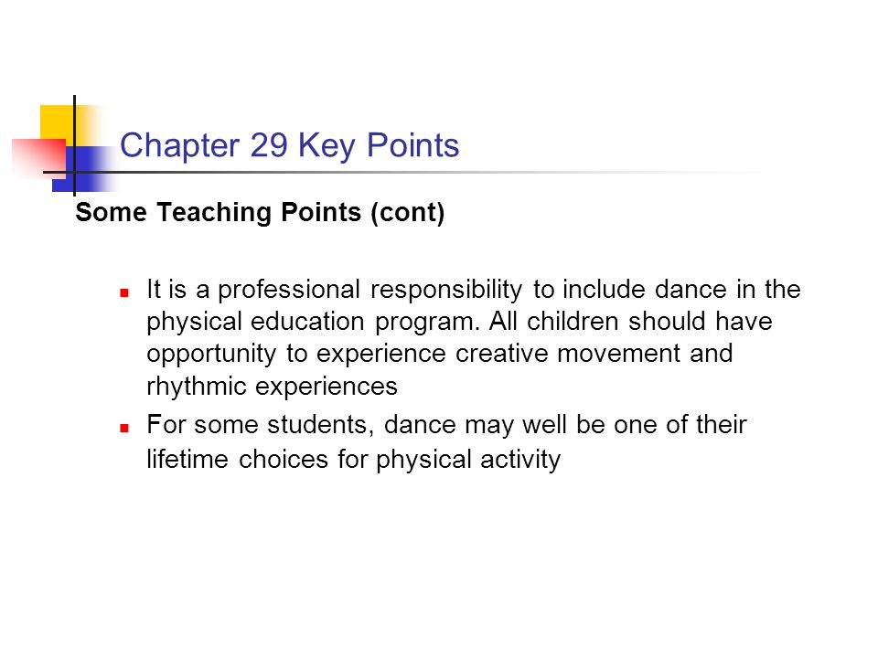 Chapter 29 Key Points Some Teaching Points (cont)