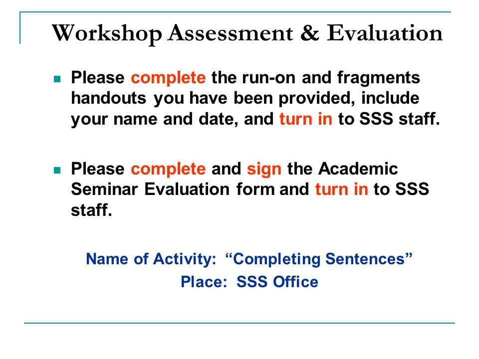 Workshop Assessment & Evaluation