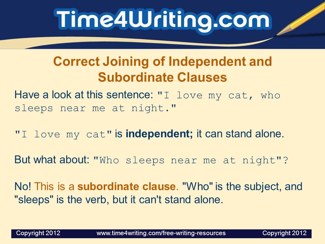 Correct Joining of Independent and Subordinate Clauses