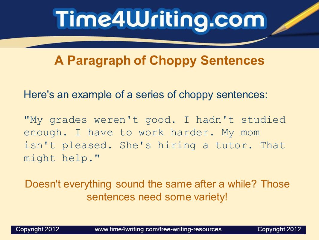 A Paragraph of Choppy Sentences