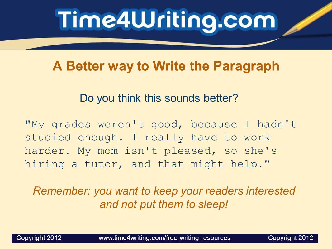A Better way to Write the Paragraph