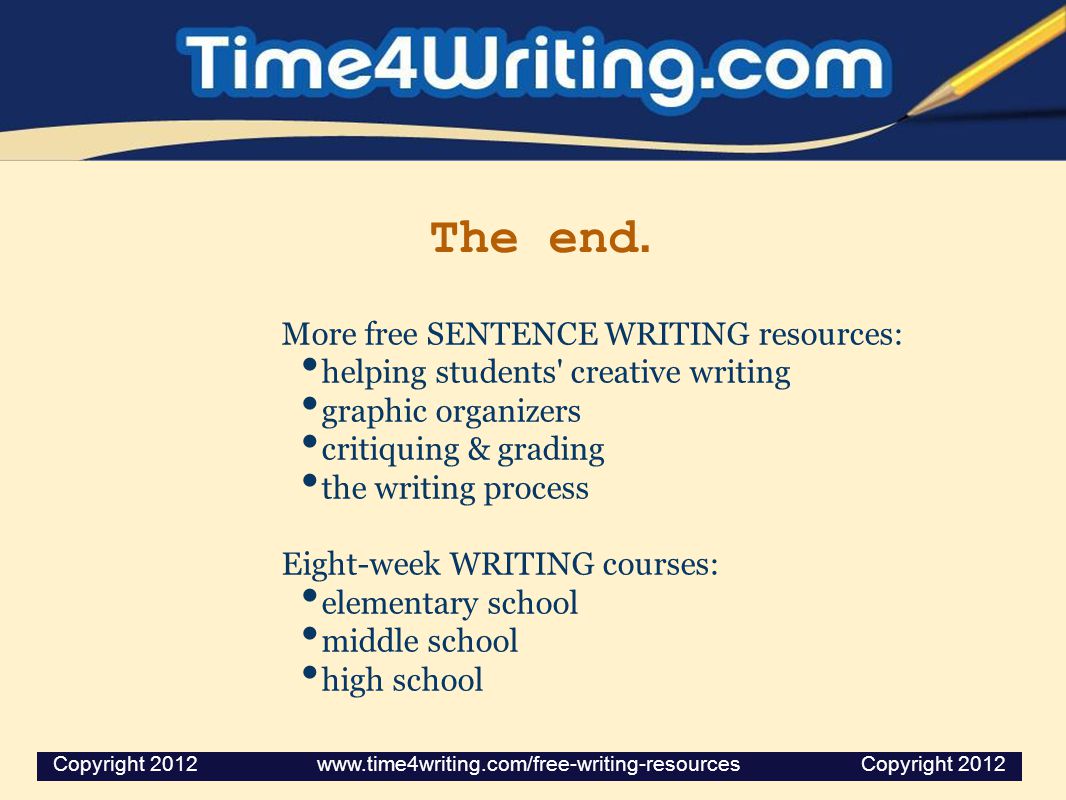 The end. More free SENTENCE WRITING resources:
