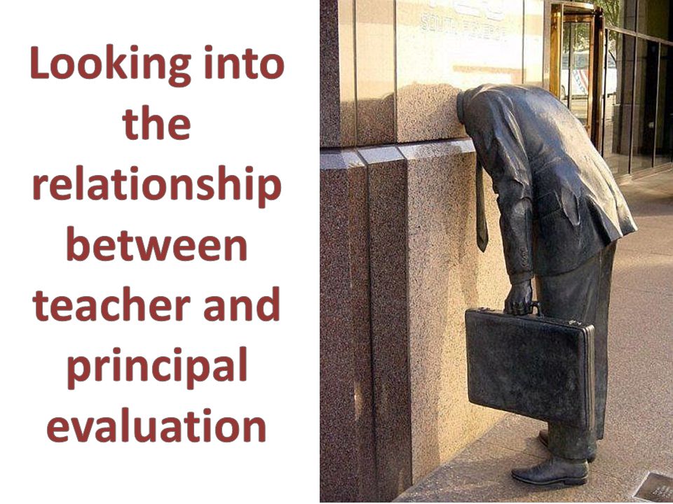 Looking into the relationship between teacher and principal evaluation