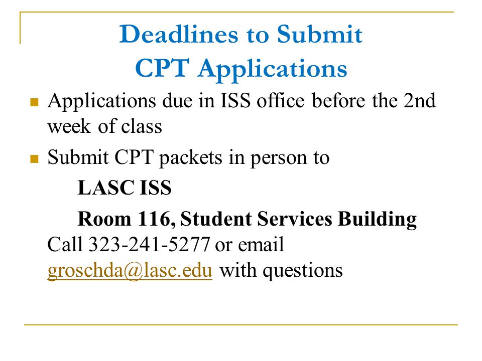 Deadlines to Submit CPT Applications