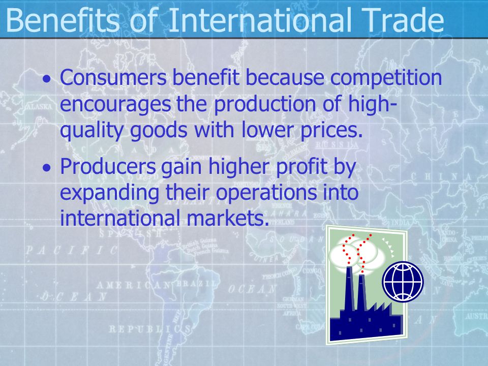 Benefits of International Trade