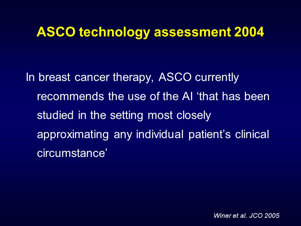 ASCO technology assessment 2004