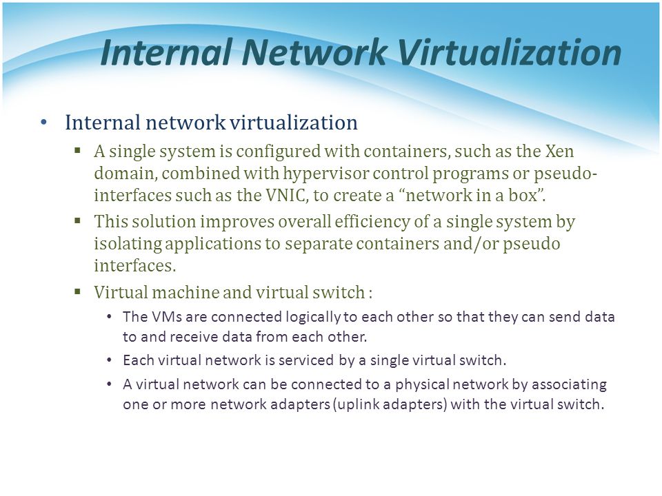 Internal Network Virtualization