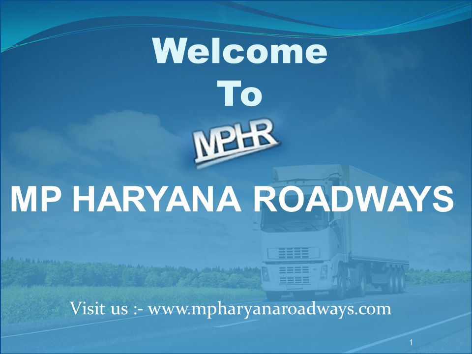 Welcome To MP HARYANA ROADWAYS Visit us :-