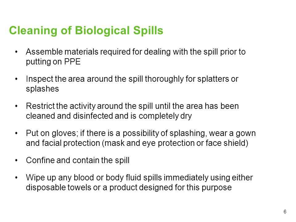 Cleaning of Biological Spills