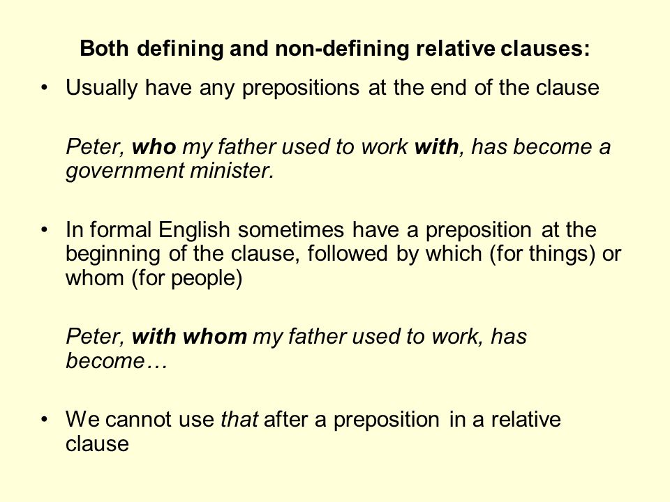 Both defining and non-defining relative clauses: