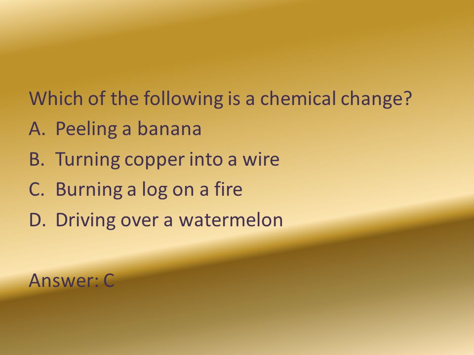 Which of the following is a chemical change