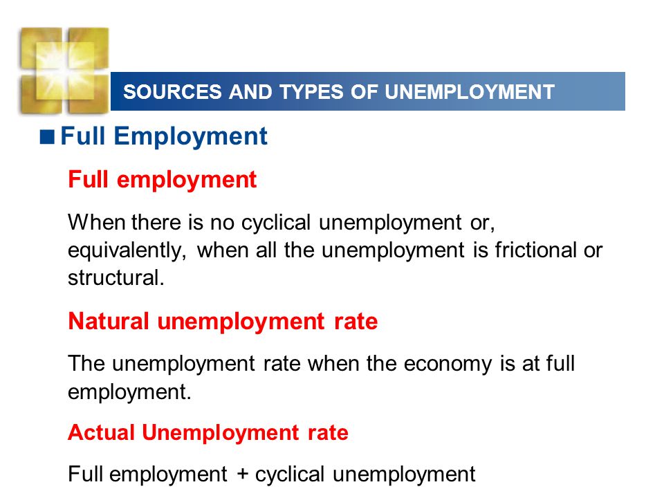SOURCES AND TYPES OF UNEMPLOYMENT