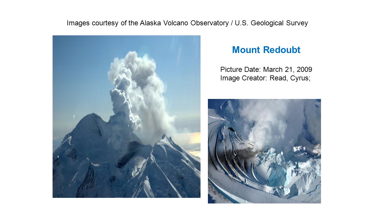 Images courtesy of the Alaska Volcano Observatory / U. S