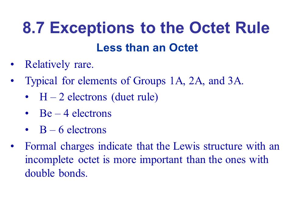 8.7 Exceptions to the Octet Rule