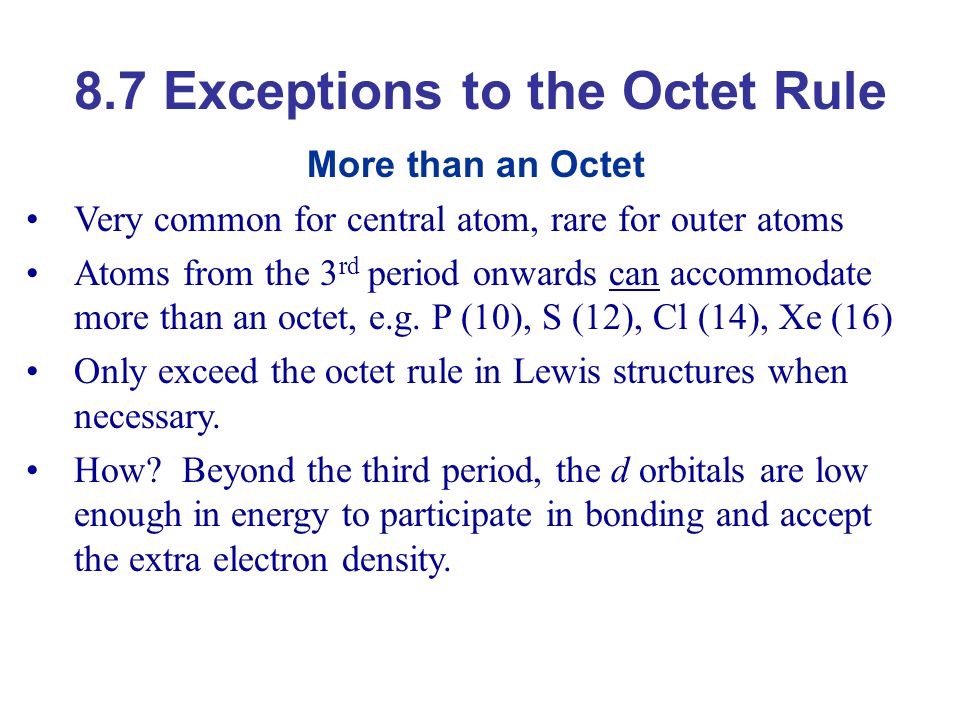 8.7 Exceptions to the Octet Rule