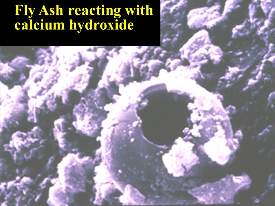 Fly Ash reacting with calcium hydroxide