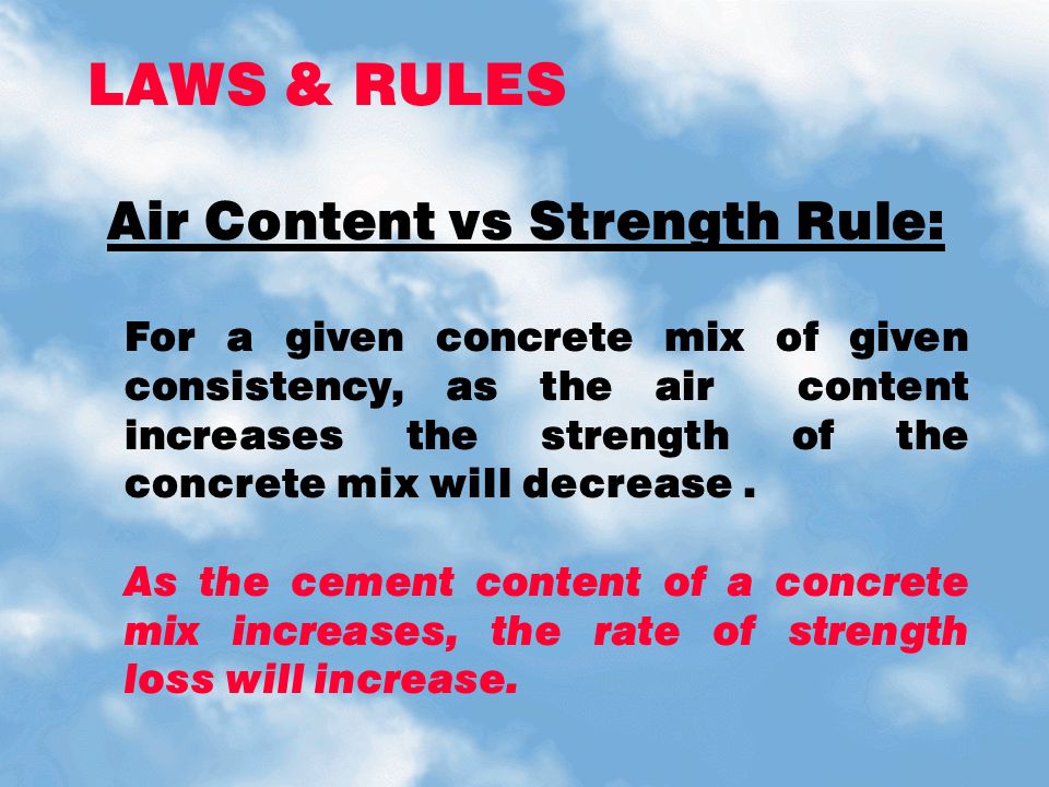 LAWS & RULES Air Content vs Strength Rule: