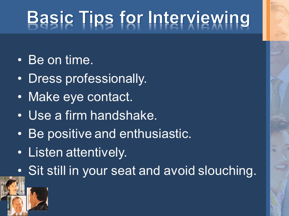 Basic Tips for Interviewing