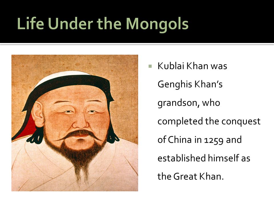 Life Under the Mongols