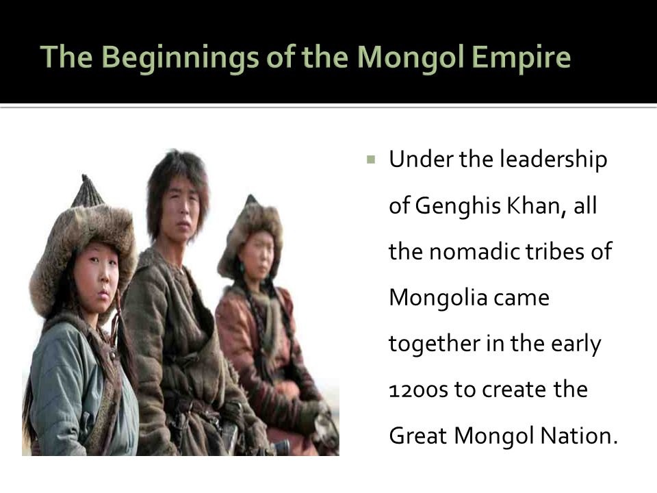 The Beginnings of the Mongol Empire