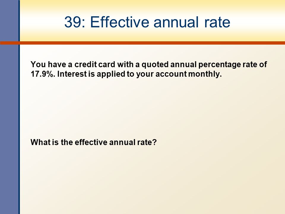 39: Effective annual rate