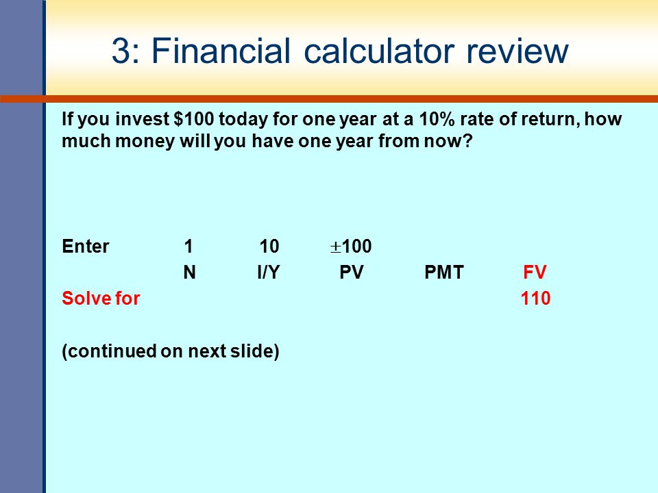 3: Financial calculator review