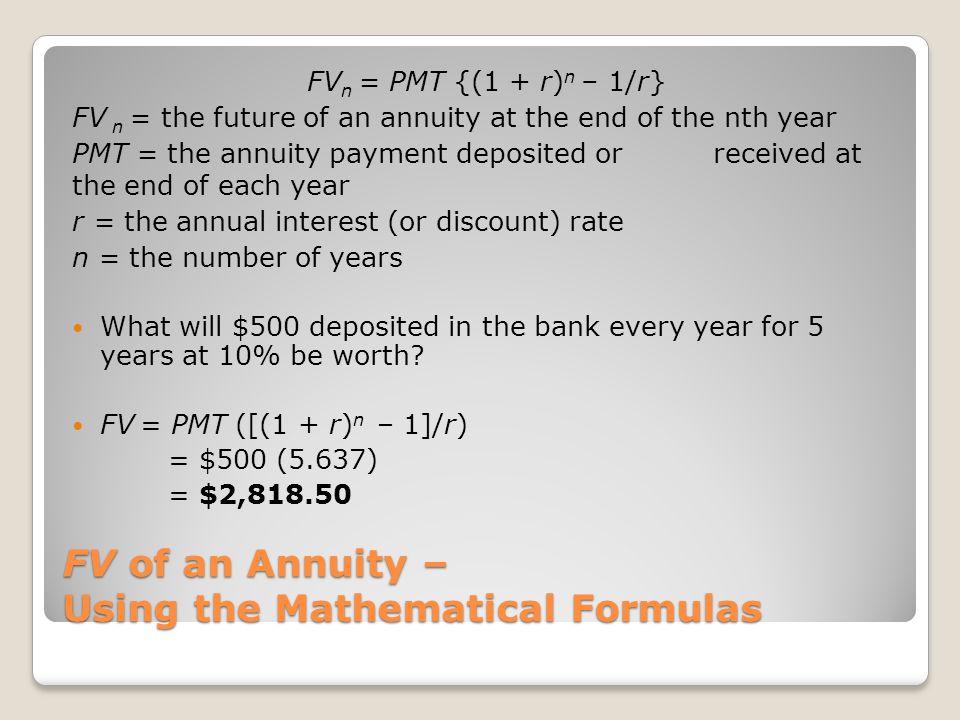 FV of an Annuity – Using the Mathematical Formulas