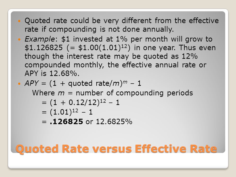 Quoted Rate versus Effective Rate