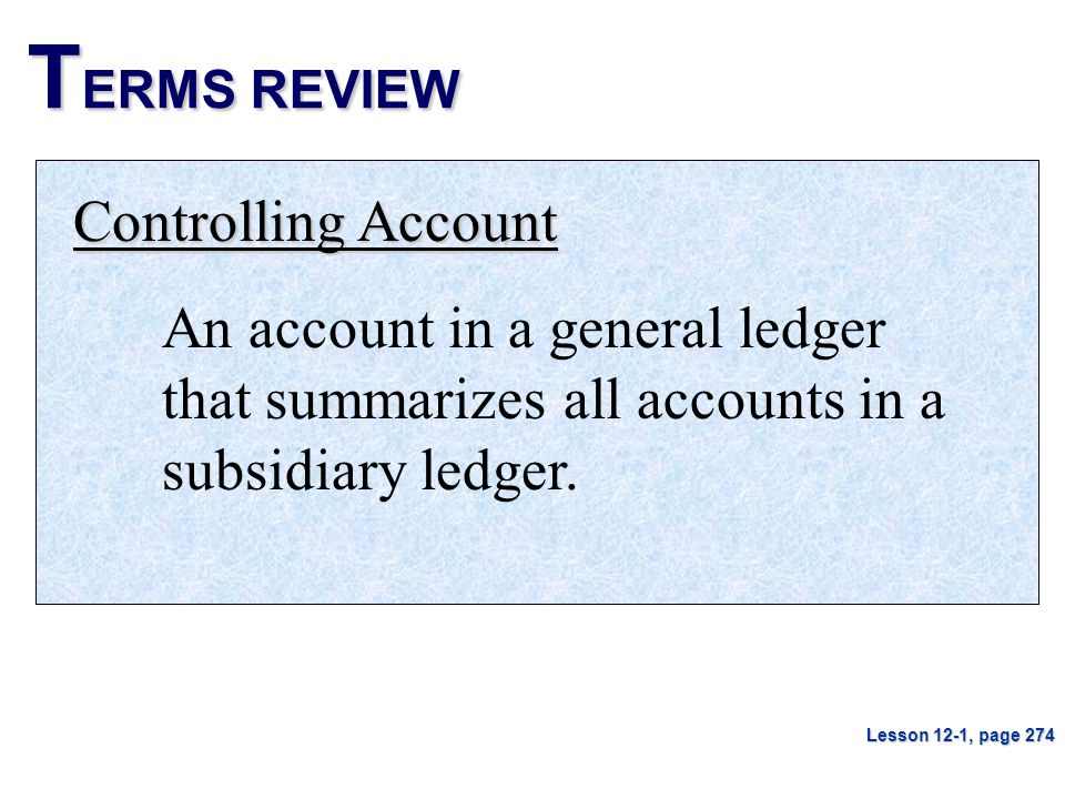 TERMS REVIEW Controlling Account