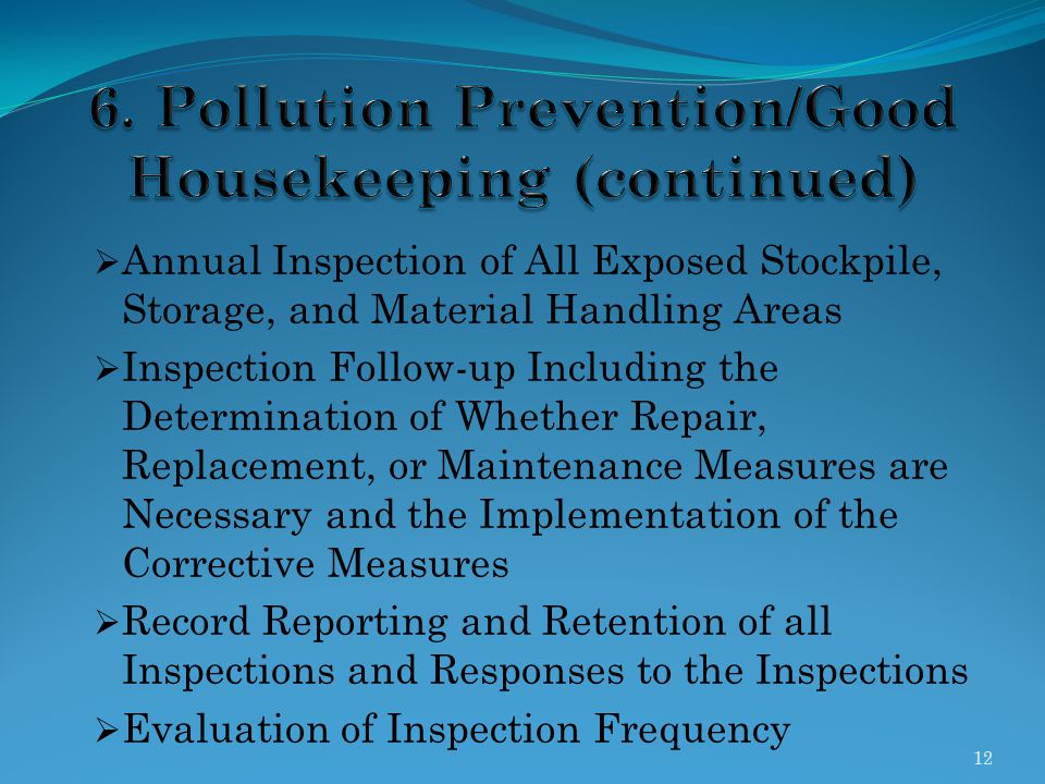 6. Pollution Prevention/Good Housekeeping (continued)