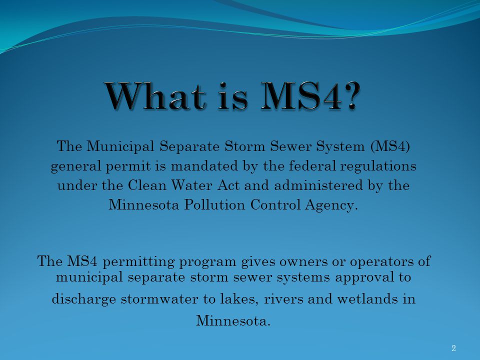 What is MS4 The Municipal Separate Storm Sewer System (MS4)
