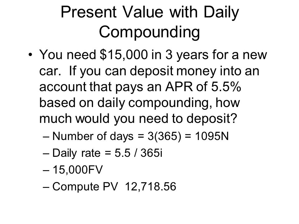 Present Value with Daily Compounding