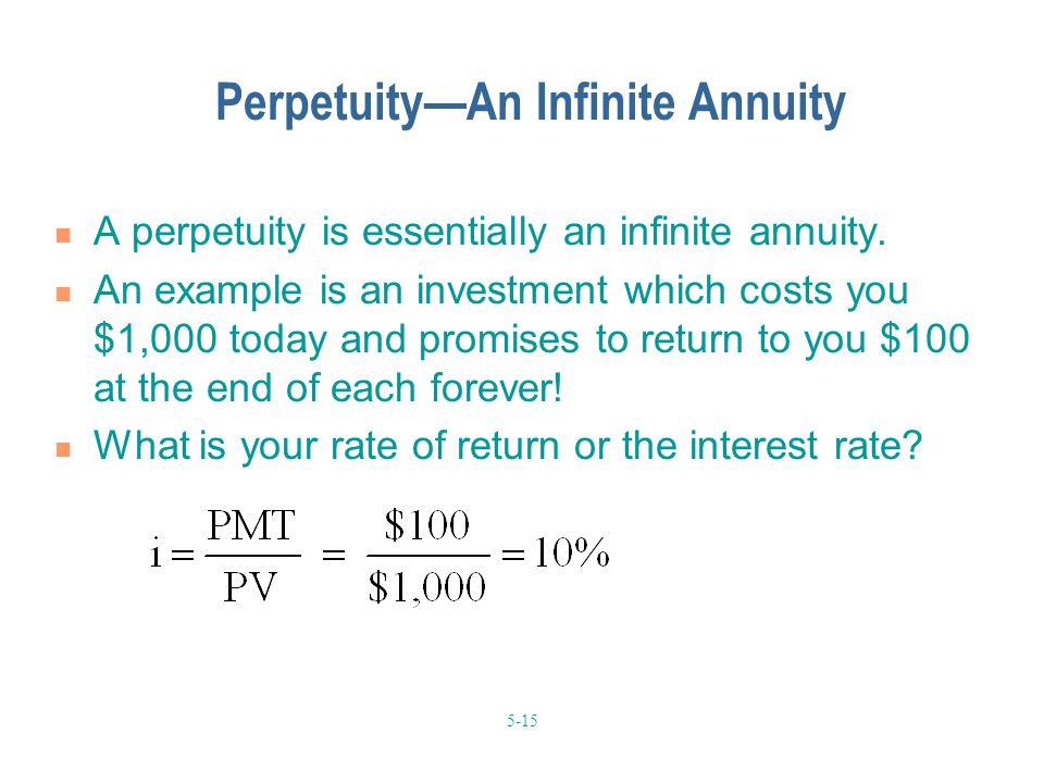 Perpetuity—An Infinite Annuity
