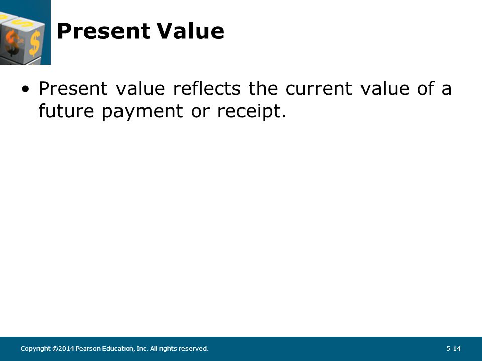 Present Value PV = FVn {1/(1 + r)n}