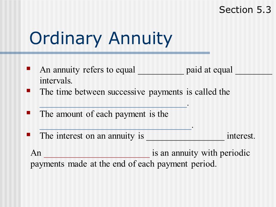 Ordinary Annuity Section 5.3