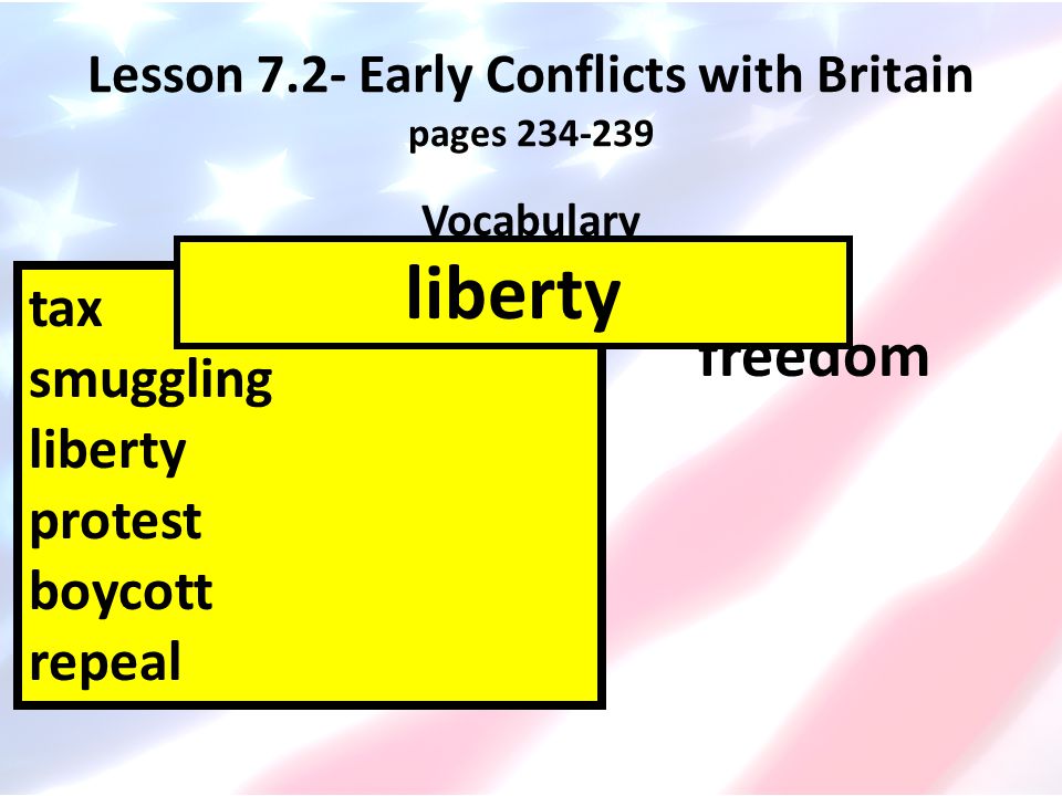 Lesson 7.2- Early Conflicts with Britain pages