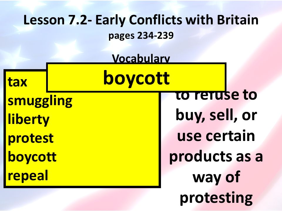Lesson 7.2- Early Conflicts with Britain pages
