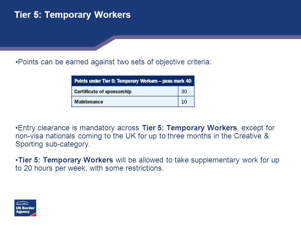 Tier 5: Temporary Workers