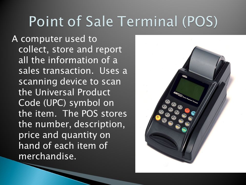 Point of Sale Terminal (POS)