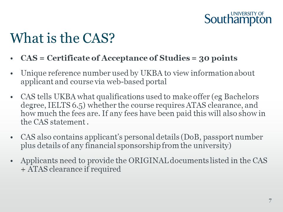 What is the CAS CAS = Certificate of Acceptance of Studies = 30 points.