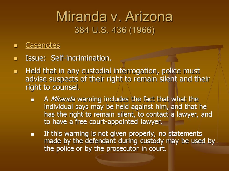 Miranda v. Arizona 384 U.S. 436 (1966) Casenotes