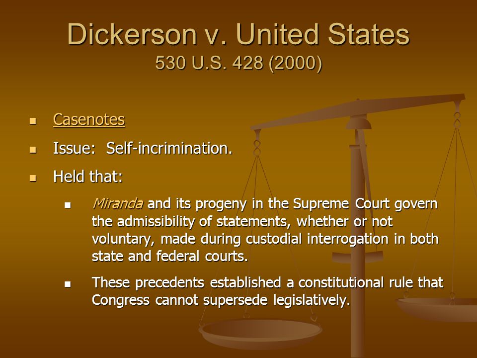 Dickerson v. United States 530 U.S. 428 (2000)