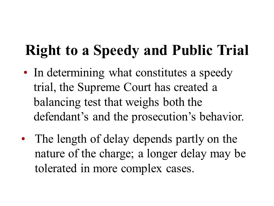 Right to a Speedy and Public Trial