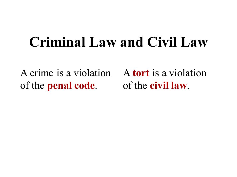 Criminal Law and Civil Law