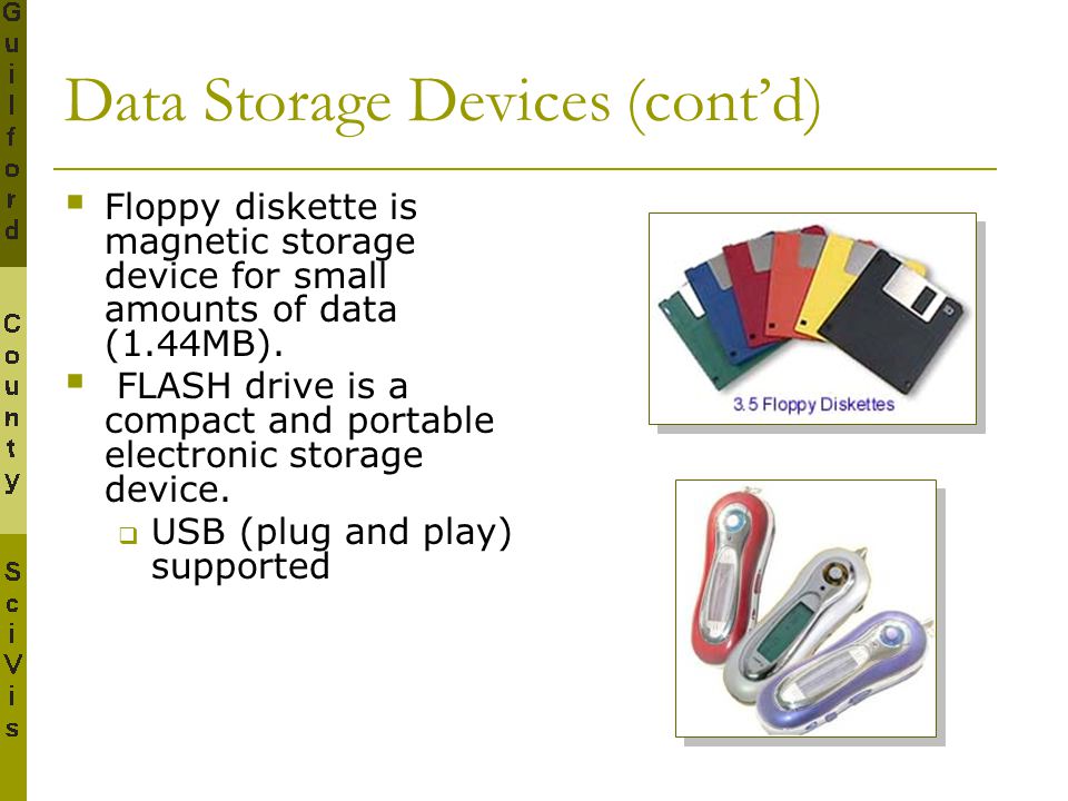 Data Storage Devices (cont’d)