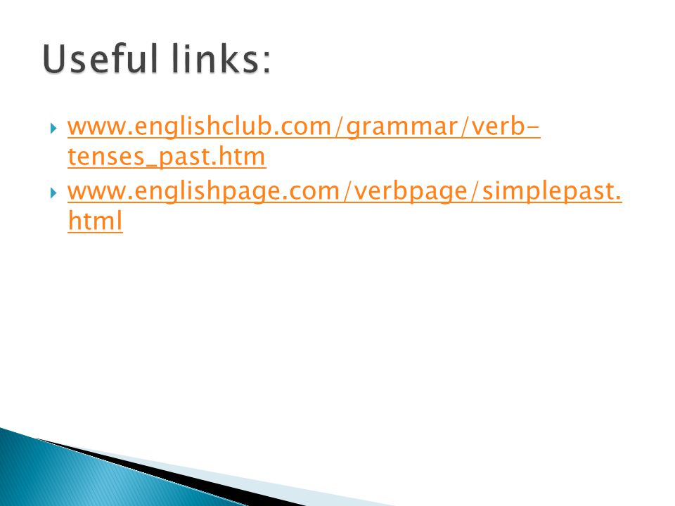 Useful links:   tenses_past.htm
